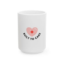Caring Heart Ceramic Mug - Built to Care