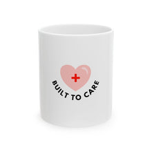 Caring Heart Ceramic Mug - Built to Care