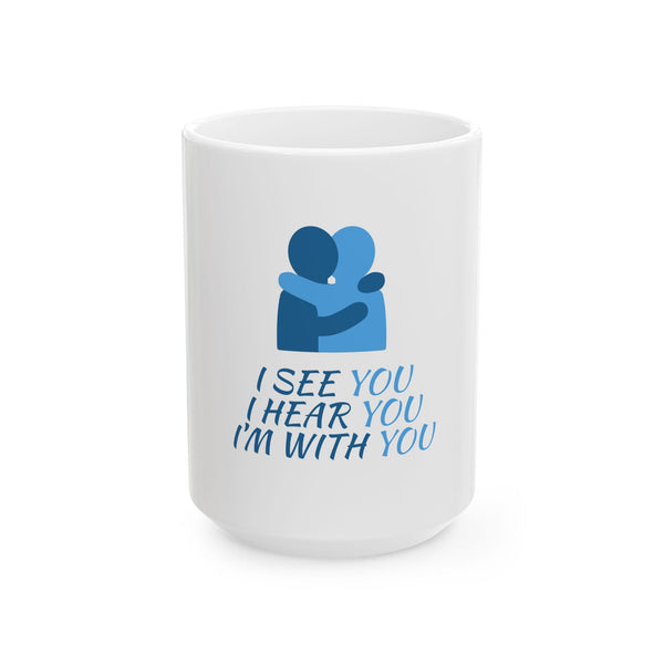 Supportive Ceramic Mug